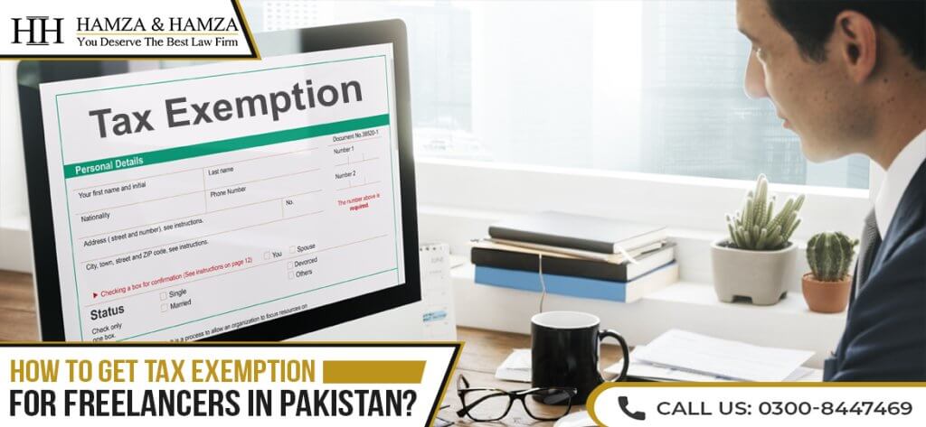 How to get tax exemption for freelancers in Pakistan?